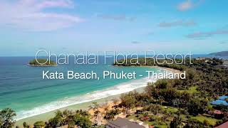 Chanalai Flora Resort, Kata Beach, Phuket  - Thailand