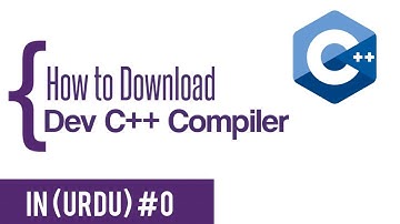 Lec#0 How to download and install Dev C++ Compiler | C++ Tutorial in Urdu/Hindi