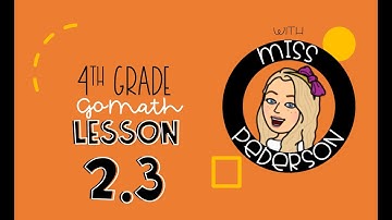 GoMath Lesson 2.3 (4th grade)