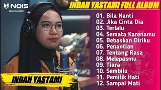 INDAH YASTAMI - BILA NANTI ( NABILA MAHARANI ) LAGU POP TERPOPULER 2023 LIVE COVER INDAH YASTAMI