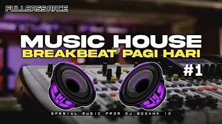 Download lagu DJ JEDUG PAGI BREAKBEAT HOUSE 🔥 SEMANGAT KERJA | energic work music
