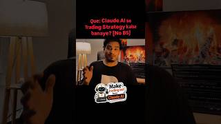 que: Claude AI se Trading Strategies kaise banaye? #tradingview #claudeai #aitools #shorts