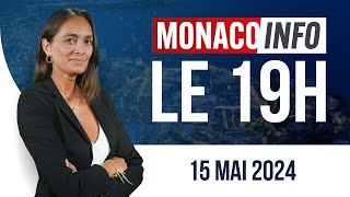 Le 19H - Édition du mercredi 15 mai 2024