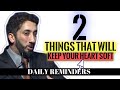 THE TWO THINGS THAT WILL KEEP YOUR HEART SOFT I ISLAMIC TALKS 2020 I NOUMAN ALI KHAN NEW