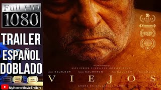 Viejos (2022) (Trailer HD) - Raúl Cerezo, Fernando González Gómez