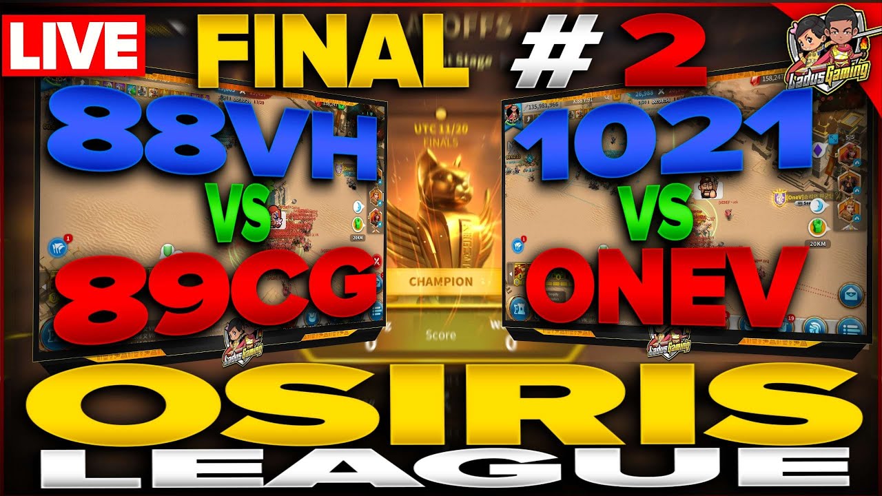 Osiris League Final Match 2 : 88VH vs 89CG / 1021 vs OneV