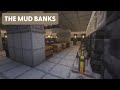 The Mud Banks: Villager Trading Hall - Episode 04