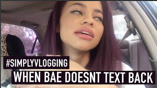 Famous SimplyVlogging: WHEN BAE DOESNT TEXT BACK Profile