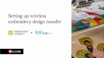 Setting up wireless embroidery design transfer with Wilcom