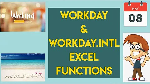 How to use Workday/Workday.Intl Function (Excluding Weekends & Holidays)