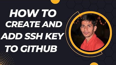 How to create and add SSH key to GitHub ,Git SSH Setup||Generate new SSH key