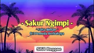 Sakur Ngimpi DARSO - Salsa Bintan ft 3Pemuda Berbahaya