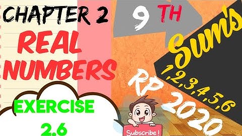 TN Samacheer 9 Maths New Syllabus Real Numbers Exercise 2.6 sum 1,2,3,4,5,6