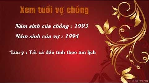 Chồng 1993 Vợ 1994 - Xem Tuổi Vợ Chồng Chính Xác Nhất