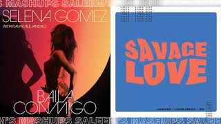 Baila Conmigo/Savage Love - Selena Gomez, Rauw Alejandro, BTS & Jason Derulo (Mashup)