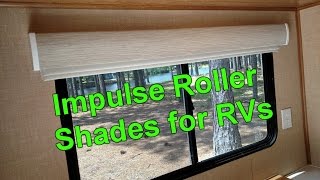 Impulse Roller Shades for RVs