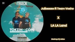 Juliaaass ft Washa D.Boy,Team Vosho X Four7 - LA LA land (Tiktok mashup) Dj Jakes