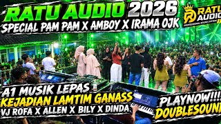 🟢RATU AUDIO TERBARU 2026 A1 MUSIK LEPAS KEJADIAN LAMTIM IKAN SATU VJ ROFA X ALLEN X DINDA MEXSA