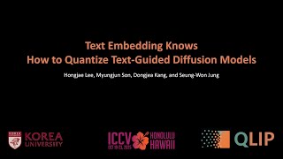 Details QLIP: Text Embedding Knows How to Quantize Text-Guided Diffusion Models (ICCV2025) Update