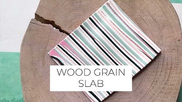 Polymer Clay Tutorial 25: Wood Grain Slab Technique