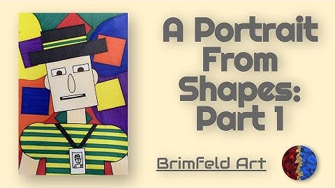 Picasso Shape Portrait: Part 1