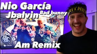 Nio García J Balbin Bad Bunny | Am Remix | Reaccion 🔥