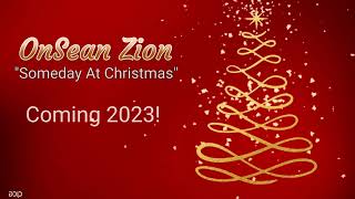 OnSean Zion - Someday At Christmas SALSA/MAMBO - (From 2023 Christmas Album)