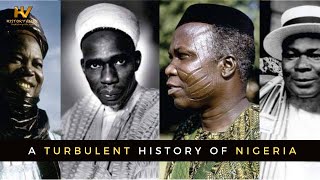 A Turbulent History of Nigeria