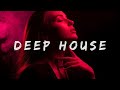 Best of Deep House [2025] | Chill Mix &amp; Deep Feelings #13