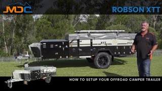 How to: Setup MDC ROBSON XTT Camper Trailer