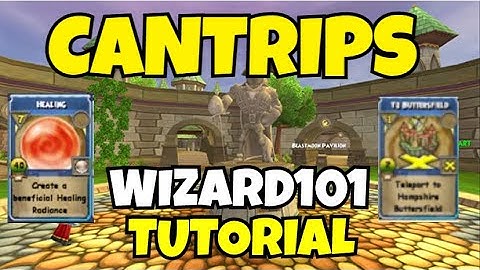 Wizard101 Cantrips Tutorial (COMPLETE)