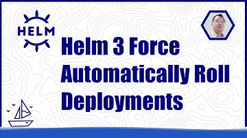 Helm 3 Force Automatically Roll Deployments
