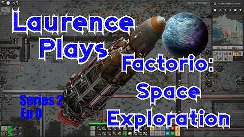 S2-E00 - Series One Summary - Laurence Plays Factorio: Space Exploration