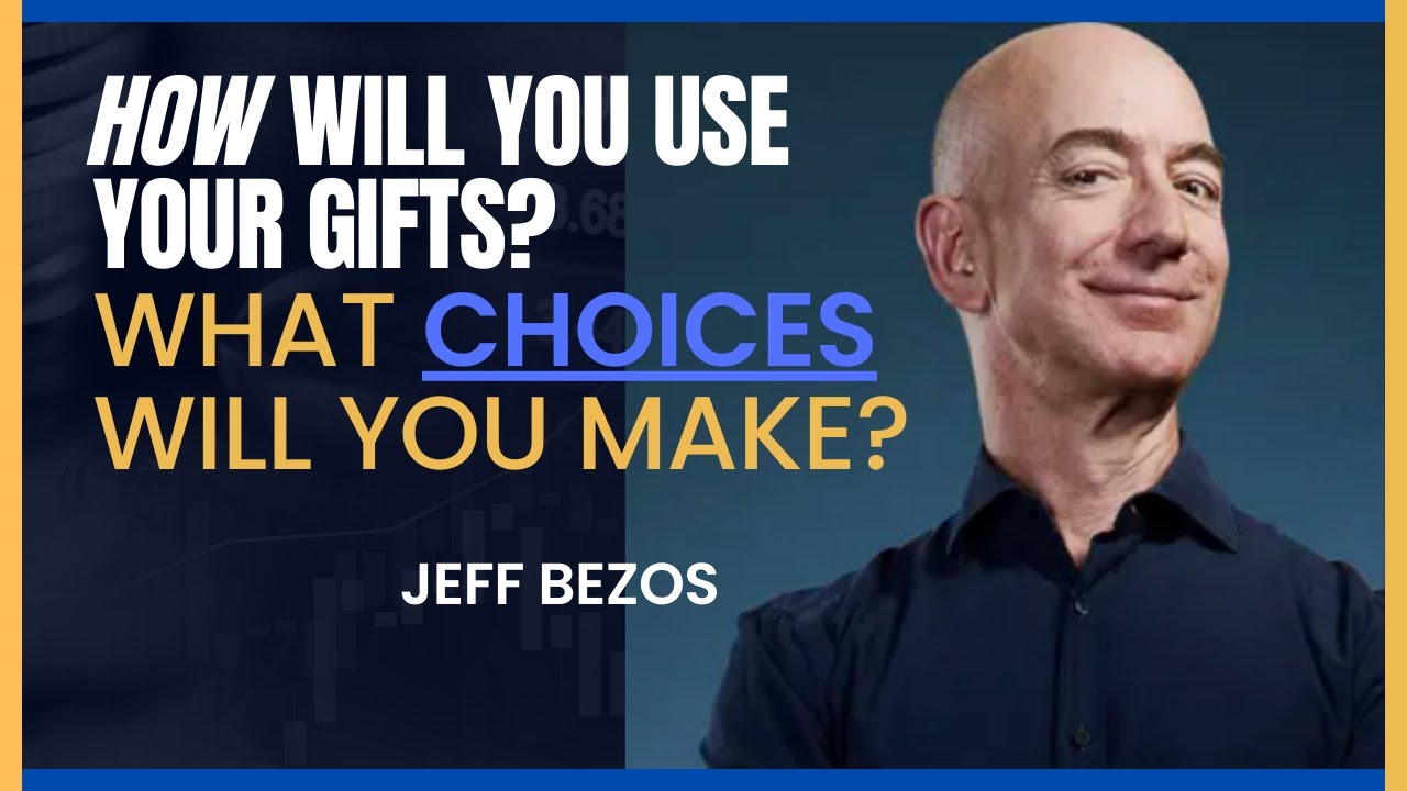 Jeff Bezos Motivational Speech "How Will You Use Your Gifts?" - YouTube