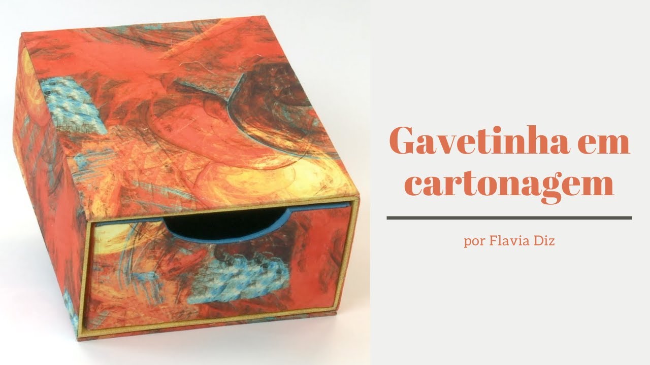 Gavetinha em cartonagem - por Flavia Diz