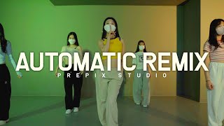 Various Artists - AUTOMATIC REMIX | MELLY choreography