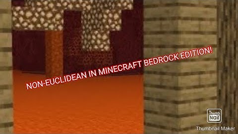 Tutorial - How To Make Non-Euclidean Geometry In Minecraft Bedrock Edition