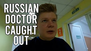 Russian Doctor Caught Out