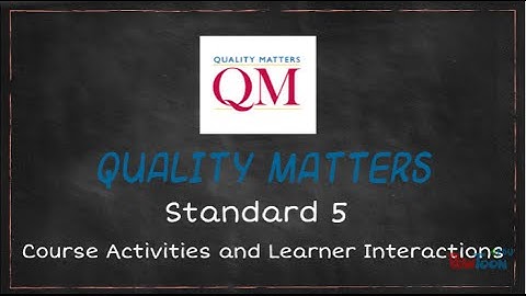 Quality Matters Standard 5