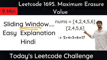 Leetcode 1695 Maximum Erasure | Explained Sliding Window