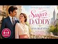 Sugar Daddy by Lisa Kleypas | A Captivating Story of Love, Ambition &amp; Unexpected Choices