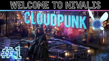 Cloudpunk #1 Welcome to Nivalis [Let
