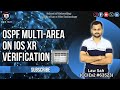 Master OSPF Multi-Area on Cisco IOS XR | Complete Verification 🔥 | CCIE HUB