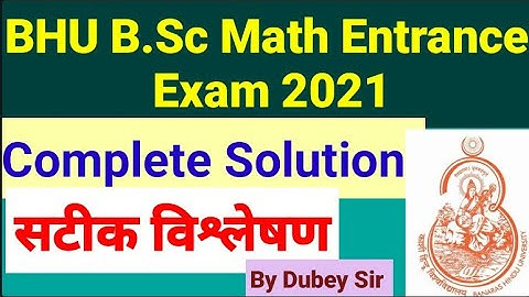 Solution of BHU B.Sc Math Exam 2021#BHUExam#BHUExamPaper2021#BHUB.ScExamPaperSolution#DkMathWorld