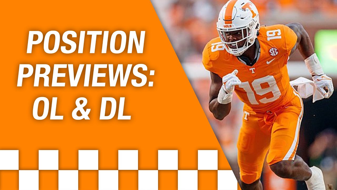 Tennessee Football Position Previews: OL & DL | The Vol Bros Podcast