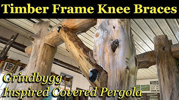 Installing Timber Frame Knee Braces Grindbygg Inspired Covered Pergola