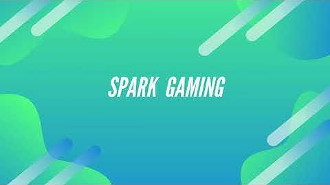 Sparkgaming || intro 1