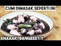 CUMI Dimasak Seperti Ini ENAAAAK Bangeeet !!