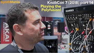 KnobCon 7 (2018) part 14 - Playing the Polyfusion