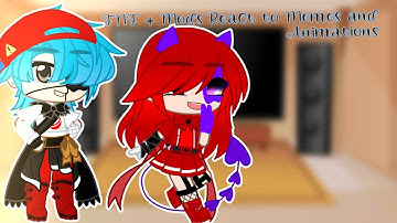 FNF React to Memes and Animations || Gacha |